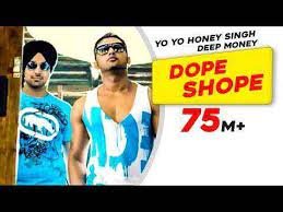 Dope Shope Lyrics Honey Singh