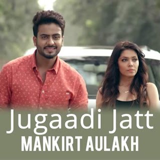 Jugadi Jatt Lyrics - Mankirt Aulakh feat. Gupz Sehra