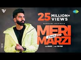 Meri Marzi Lyrics Parmish Verma
