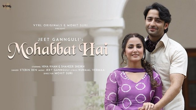Mohabbat Hai Lyrics – Stebin Ben
