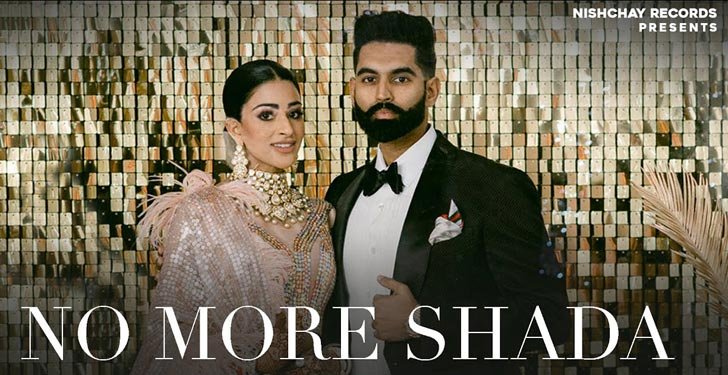 NO MORE SHADA LYRICS – PARMISH VERMA