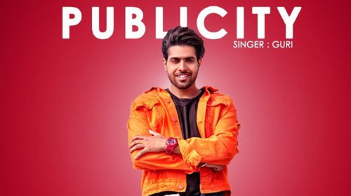PUBLICITY LYRICS – Guri | Punjabi Song