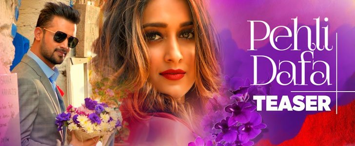 Pehli Dafa Lyrics – Atif Aslam – Ileana D’Cruz