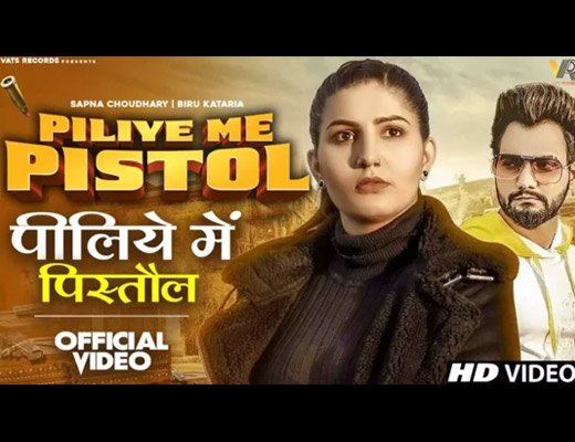 Piliye Me Pistol Lyrics – Sapna Choudhary