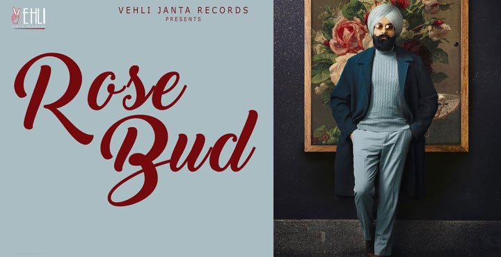 ROSE BUD LYRICS – TARSEM JASSAR