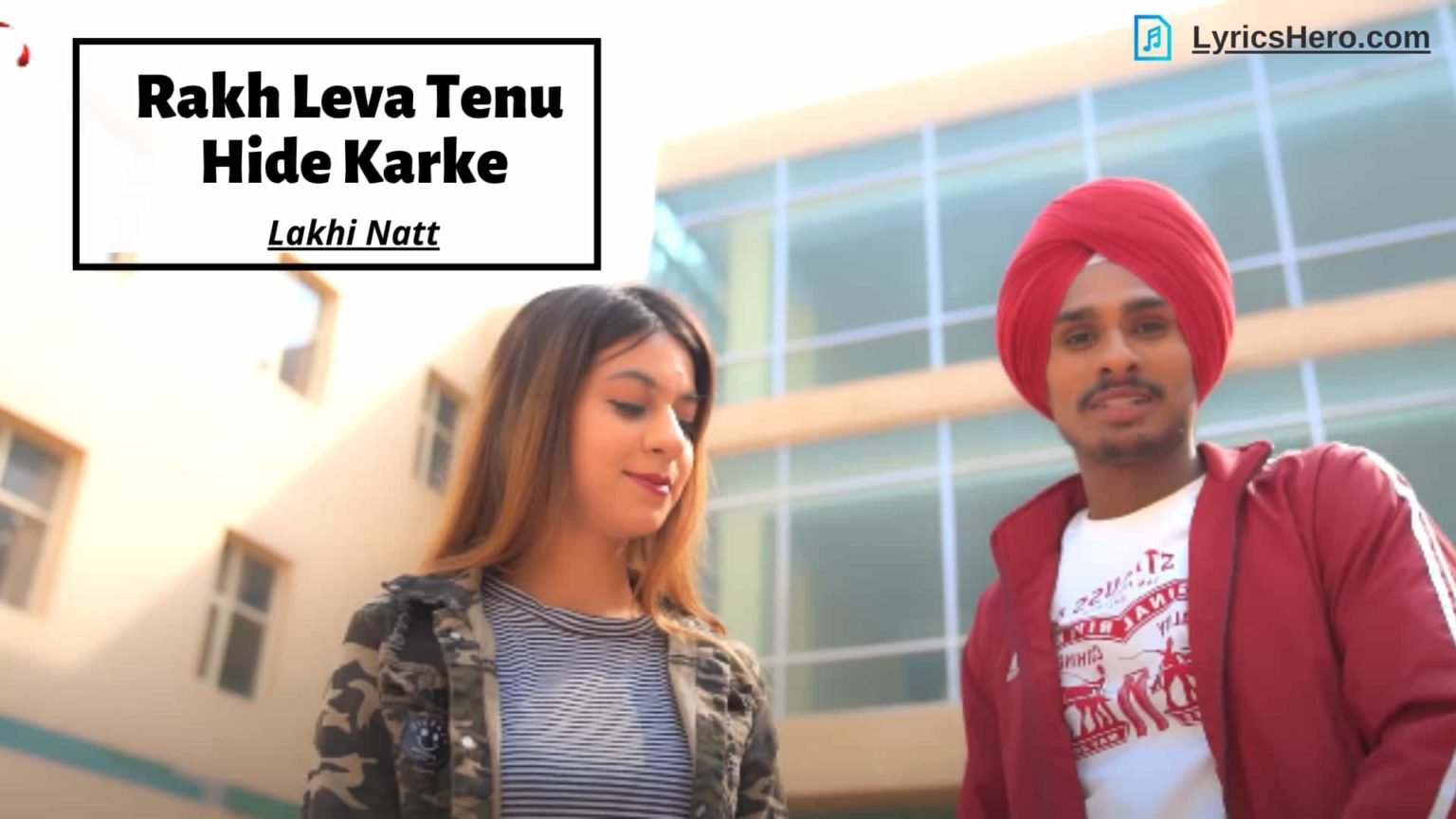 Rakh Leva Tenu Hide Karke Lyrics