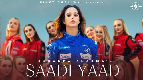 SAADI YAAD LYRICS – SUNANDA SHARMA