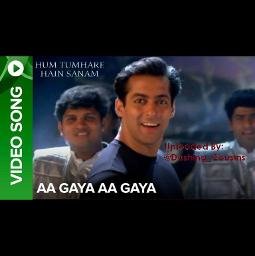 आ गया आ गया Aa Gaya Aa Gaya Lyrics in Hindi from Hum Tumhare Hain Sanam (2002)