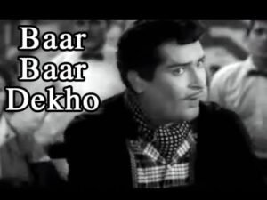 बार बार देखो Baar Baar Dekho Lyrics in Hindi from China Town (1962)