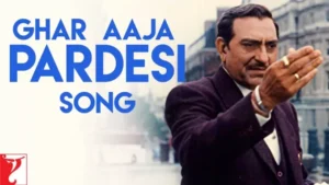 GHAR AAJA PARDESI TERA DES BULAYE LYRICS - Dilwale Dulhania Le Jayenge