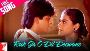RUK JA O DIL DEEWANE LYRICS - Dilwale Dulhania Le Jayenge