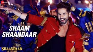 शाम शानदार Shaam Shaandaar Lyrics in Hindi from Shaandaar (2015)