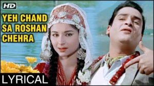 Yeh Chand Sa Roshan Chehra Lyrics – Kashmir Ki Kali  