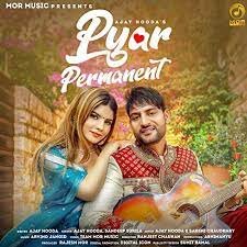 प्यार परमानेंट / Pyar Permanent Lyrics in Hindi – Sandeep Surila