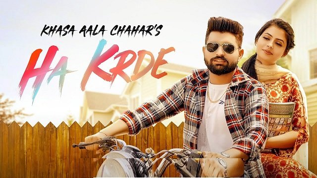 हाँ करदे / Ha Karde Lyrics in Hindi – Khasa Aala Chahar