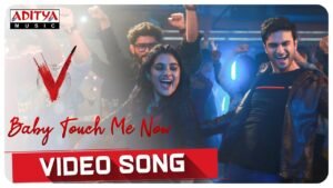 Baby Touch Me Now Song Lyrics – V Movie