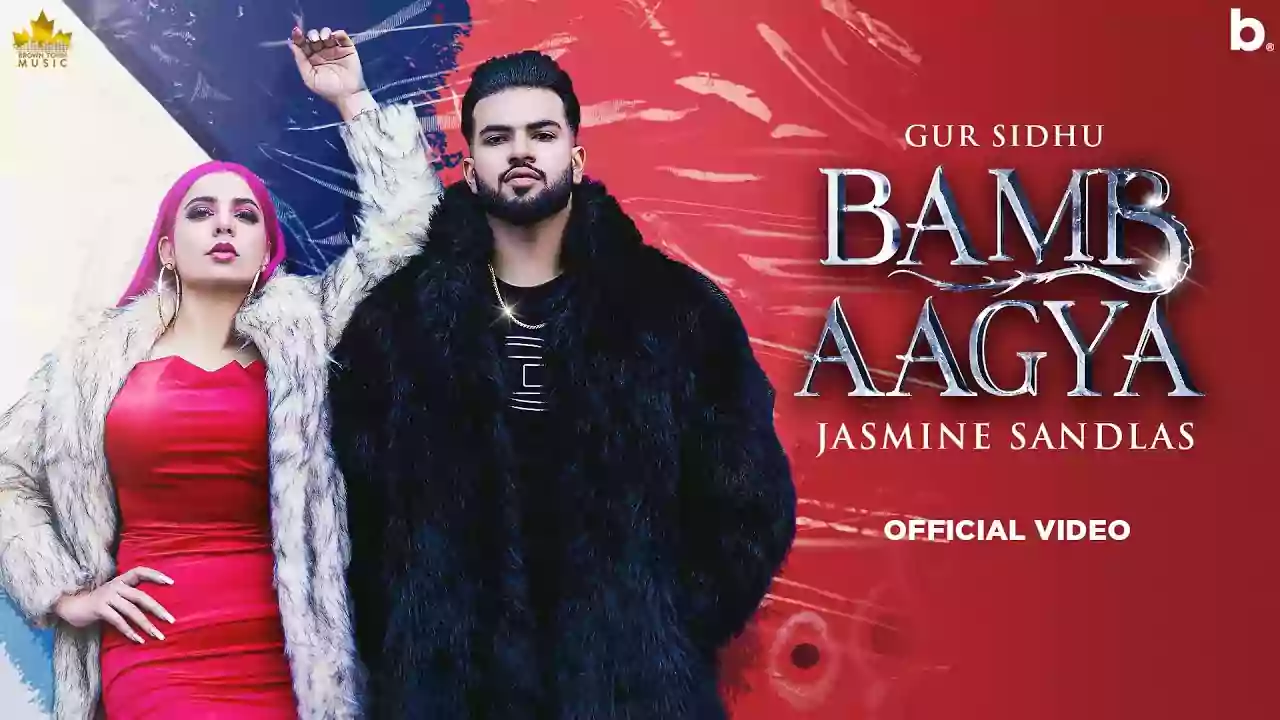 Bamb Aagya Lyrics Gur Sidhu
