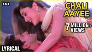 चली आयी चली आयी Chali Aayee Chali Aayee Lyrics in Hindi from Main Prem Ki Diwani Hoon (2003)