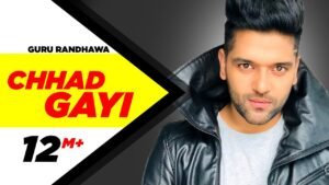 Chhad Gayi Lyrics चाड गई 
