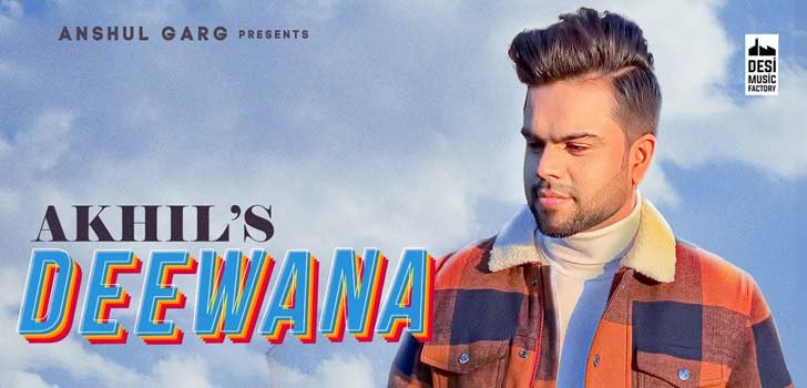 DEEWANA LYRICS – AKHIL