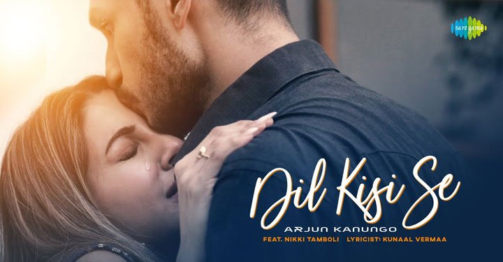 DIL KISI SE LYRICS – ARJUN KANUNGO