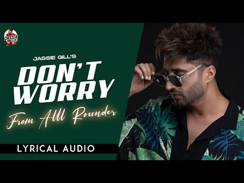 Don’t Worry Lyrics