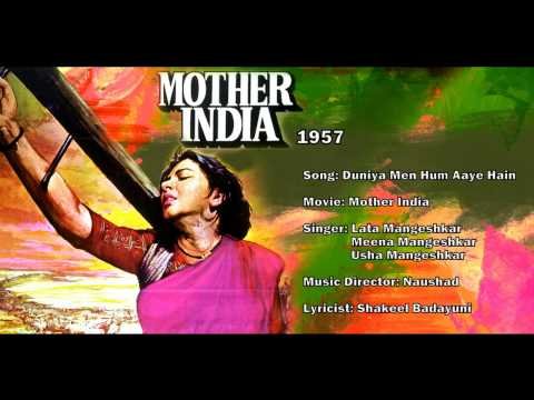 Duniya Me Ham Aaye Hai Lyrics - Mother India (1957)