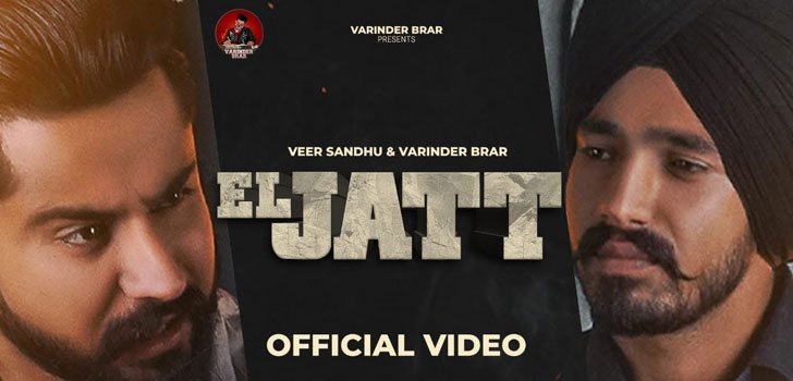 EL JATT LYRICS – VARINDER BRAR