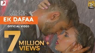Ek Dafaa (Chinnamma) Lyrics Arjun Kanungo