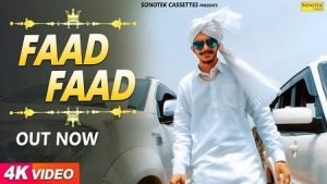 Faad Faad Song Lyrics – Gulzaar Chhaniwala