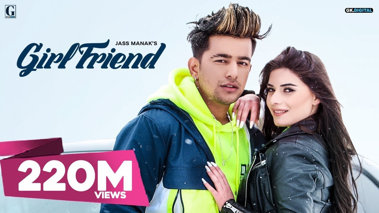 GIRLFRIEND LYRICS – Jass Manak