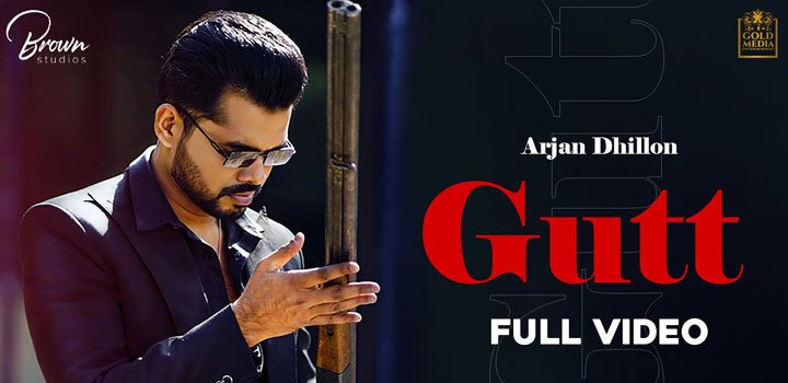 GUTT LYRICS – ARJAN DHILLON