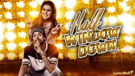 Half Window Down Lyrics – Ikka