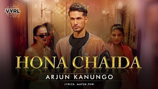 Hona Chaida Lyrics Arjun Kanungo