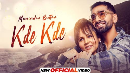 KDE KDE LYRICS – Maninder Buttar