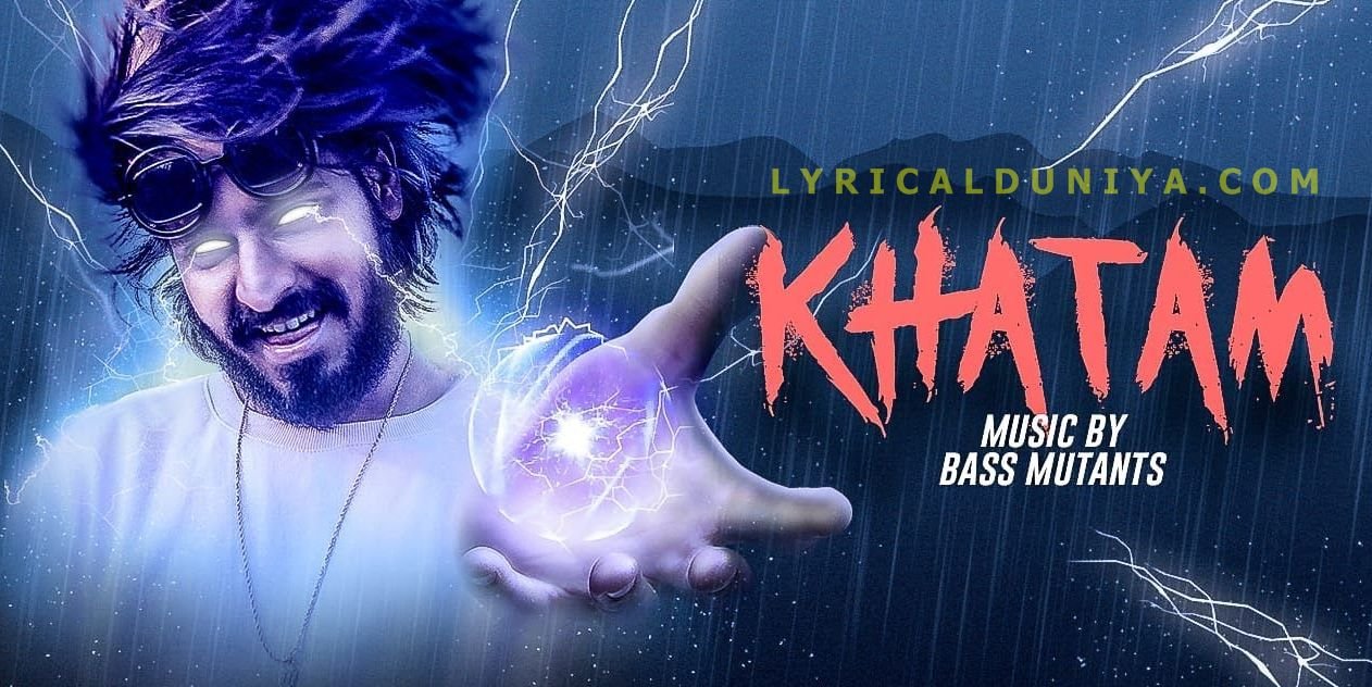Khatam Lyrics – Emiway Bantai | Reply To Raftaar