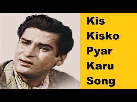 Kis Kisko Pyar Karu Lyrics - Tumse Achha Kaun Hai (1969)