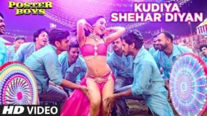 कुड़िया शहर दी Kudiya Shehar Di Lyrics in Hindi from Poster Boys (2017)
