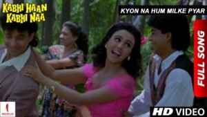 क्यों न हम मिलके प्यार Kyon Na Hum Milke Pyar Lyrics in Hindi from Kabhi Haan Kabhi Naa (1994)