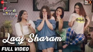 लाज शर्म Laaj Sharam Lyrics in Hindi from Veere Di Wedding (2018)