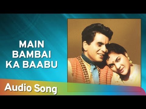 Main Bambai Kaa Baabu Lyrics - Naya Daur (1957)