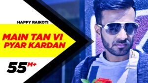 Main Tan Vi Pyar Kardan Punjabi Song Lyrics