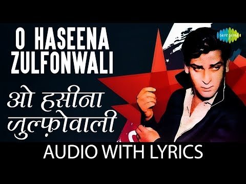 O Hasina Zulfon Wali Lyrics - Teesri Manzil (1966)