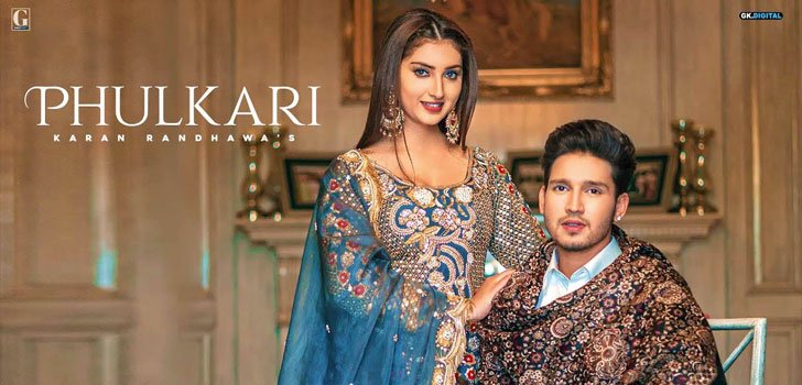 PHULKARI LYRICS – KARAN RANDHAWA
