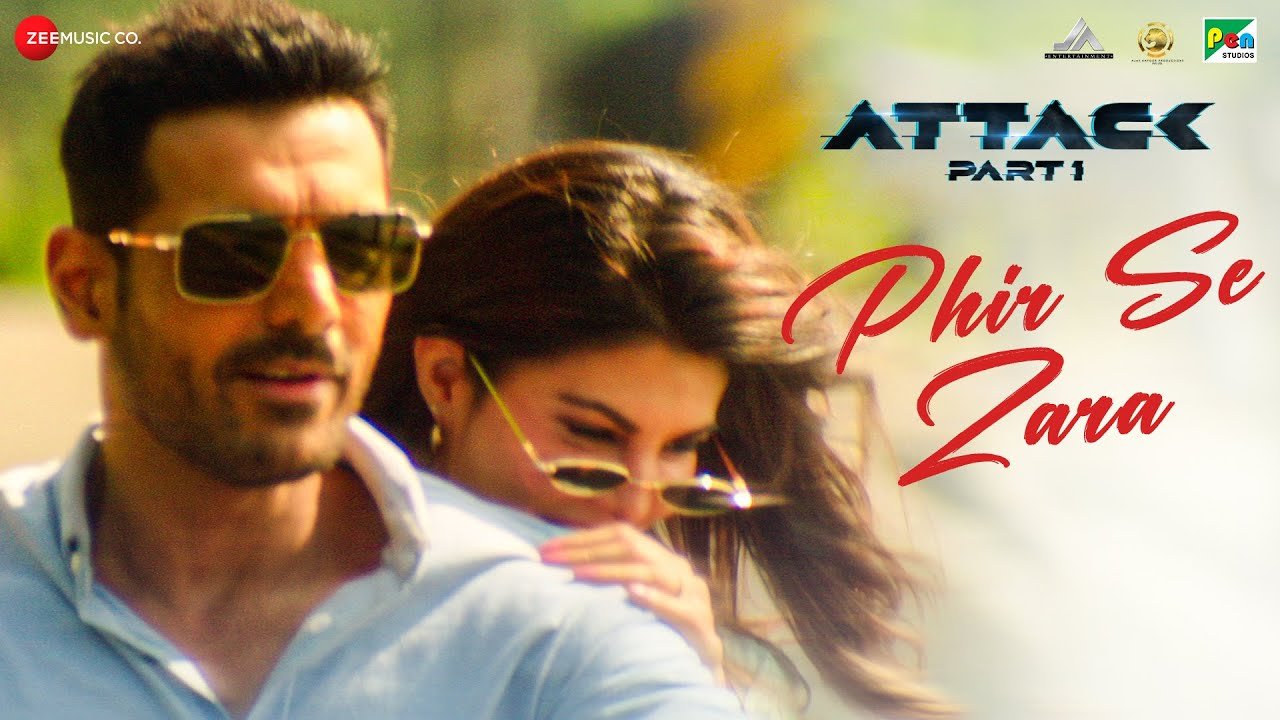 Phir Se Zara Lyrics – Attack 