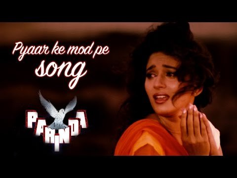 Pyaar Ke Mod Pe Lyrics - Parinda (1989)