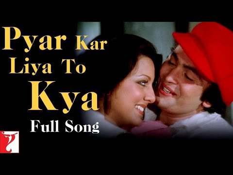 Pyar Kar Liya To Kya Lyrics - Kabhie Kabhie (1976)