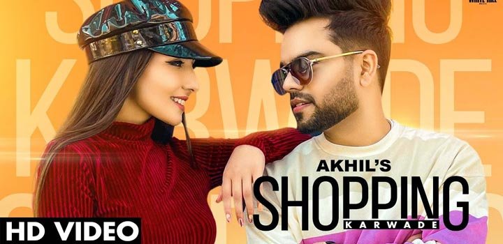 SHOPPING KARWADE LYRICS – AKHIL