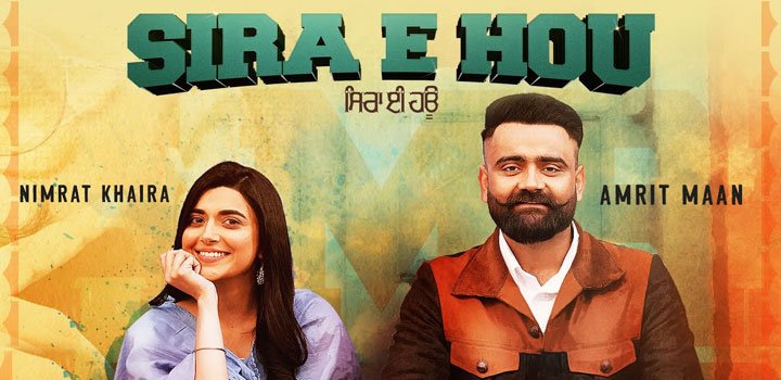 SIRA E HOU LYRICS – AMRIT MAAN