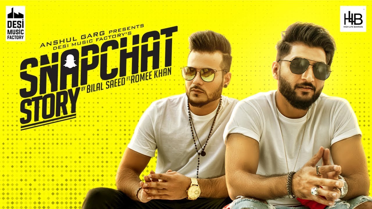 SNAPCHAT STORY LYRICS – Bilal Saeed